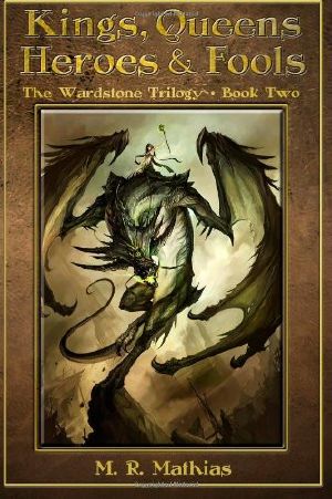 [Wardstone Trilogy 02] • Kings, Queens, Heroes, & Fools